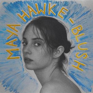 paroles Maya Hawke By Myself