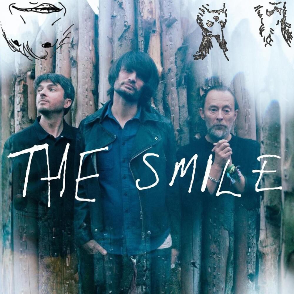 paroles The Smile Glastonbury Festival 2021: Live At Worthy Farm