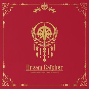 paroles Dreamcatcher Raid of Dream