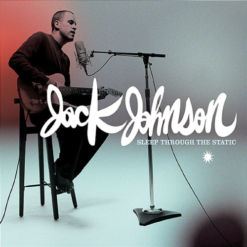 paroles Jack Johnson Sleep Through the Static