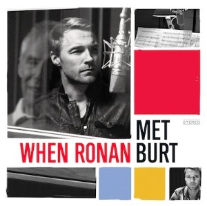 paroles Ronan Keating When Ronan Met Burt