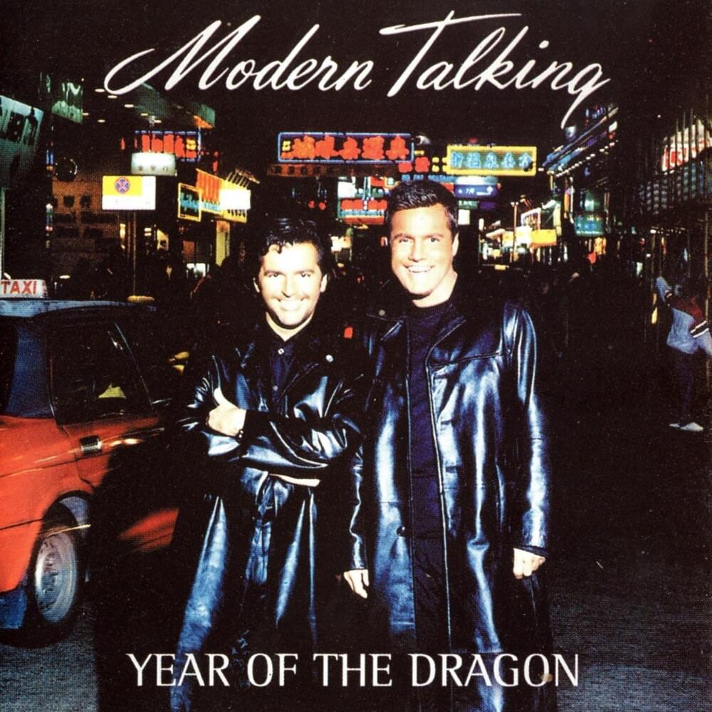 paroles Modern Talking Year of the Dragon