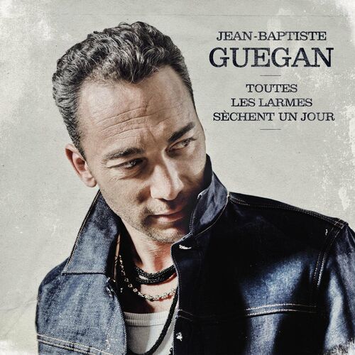 paroles Jean-Baptiste Guégan