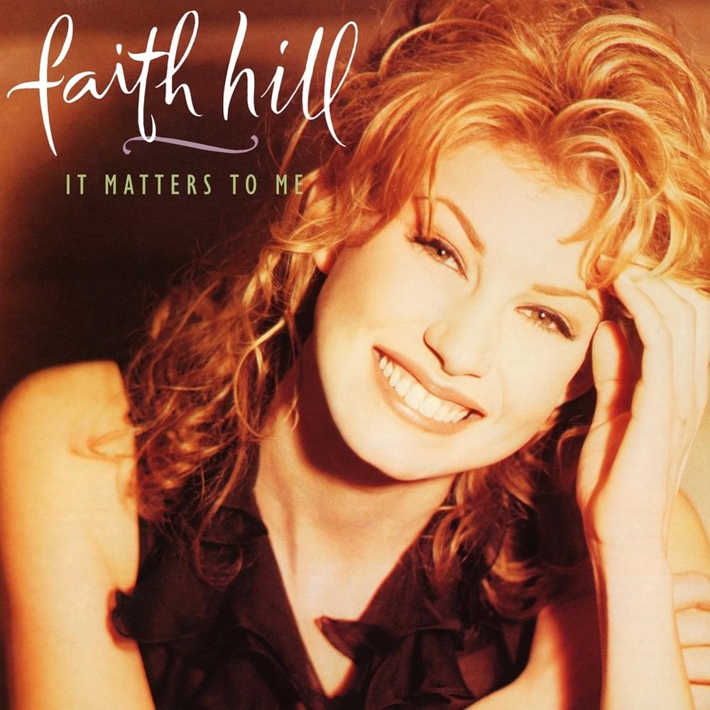 paroles Faith Hill You Will Be Mine