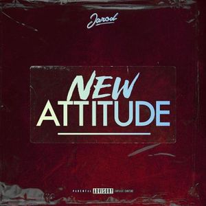 paroles Jarod New attitude