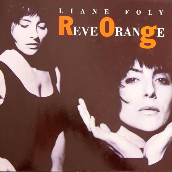 paroles Liane Foly Rêve orange