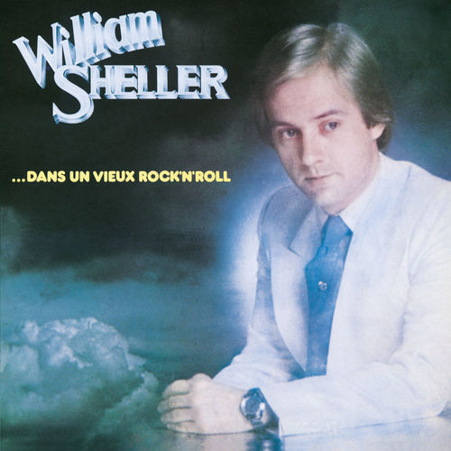 paroles William Sheller Dans un vieux rock 'n' roll