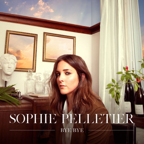 paroles Sophie Pelletier Bye Bye