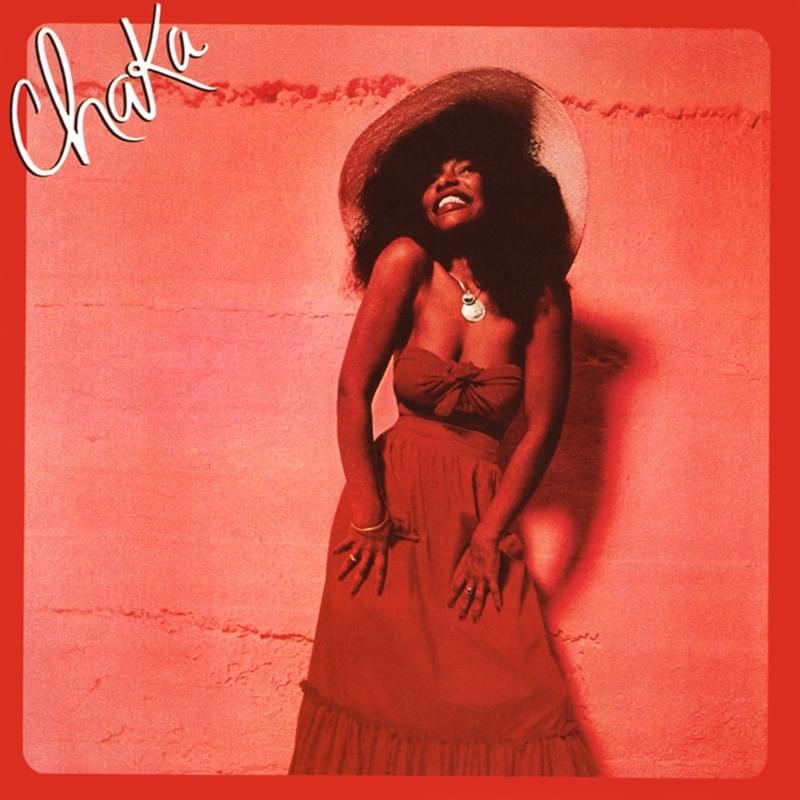 paroles Chaka Khan Chaka