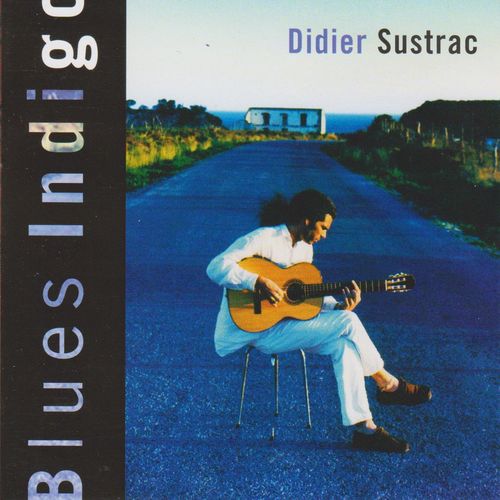 paroles Didier Sustrac Blues indigo