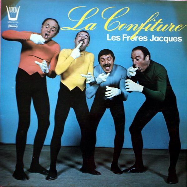 paroles Les Frères Jacques La Confiture