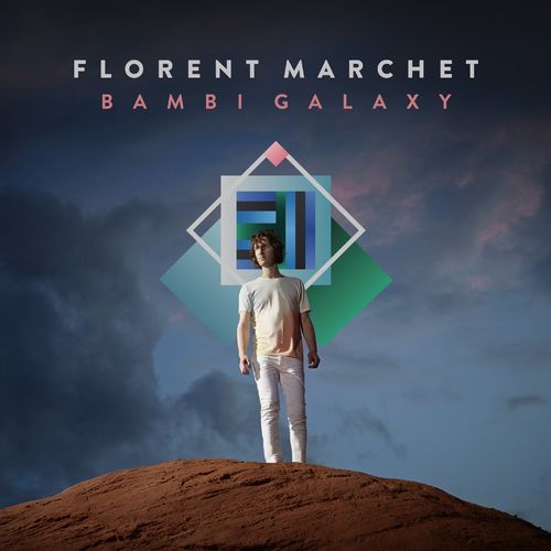 paroles Florent Marchet Bambi Galaxy