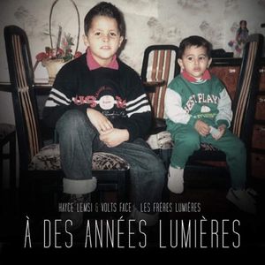 paroles Les Frères Lumières À Des Années Lumières