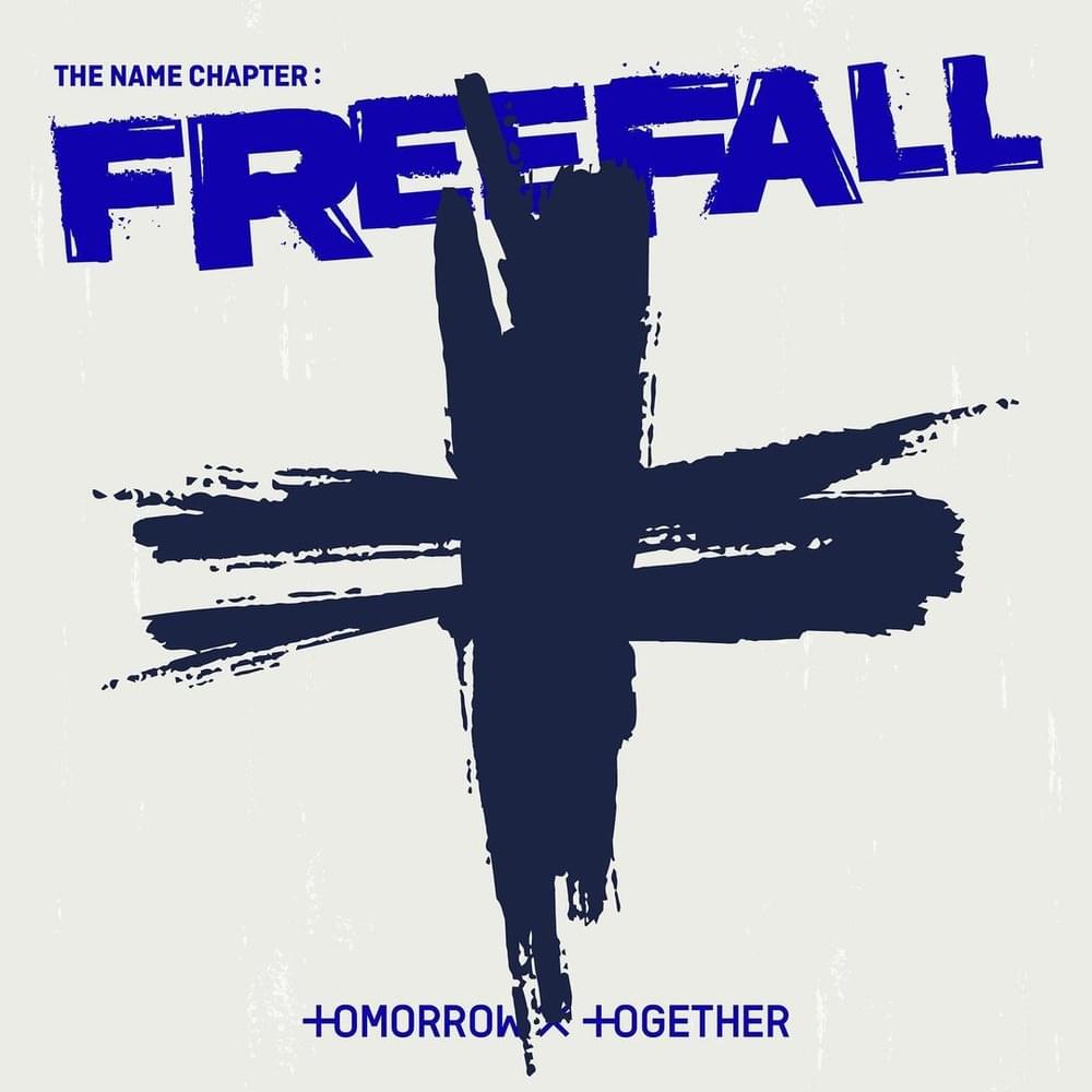 paroles TXT (Tomorrow X Together) The Name Chapter: FREEFALL