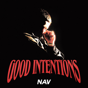 paroles NAV Good Intentions