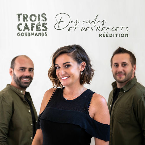 paroles Trois Cafés Gourmands