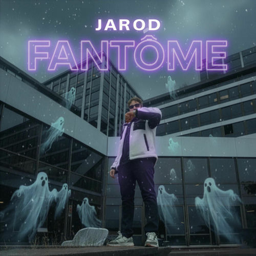 paroles Jarod Fantôme