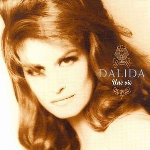 paroles Dalida Une Vie