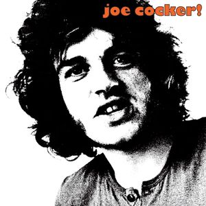 paroles Joe Cocker Joe Cocker!