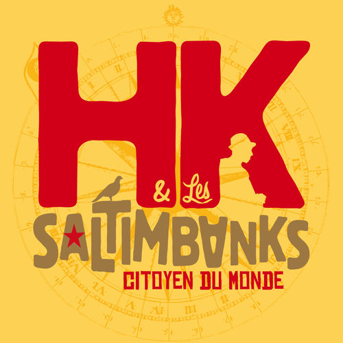 paroles HK & Les Saltimbanks Citoyen Du Monde