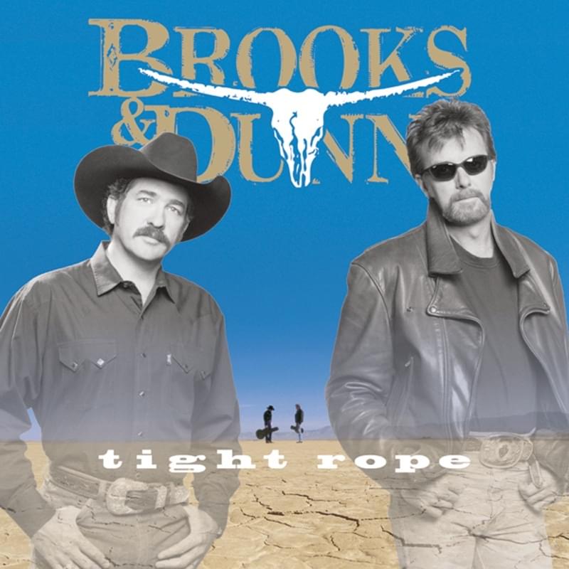 paroles Brooks & Dunn Too Far This Time