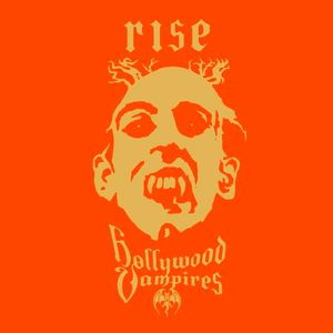 paroles Hollywood Vampires We Gotta Rise