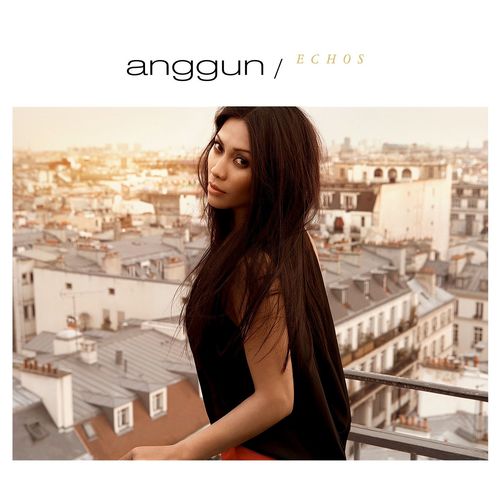 paroles Anggun Déracinée