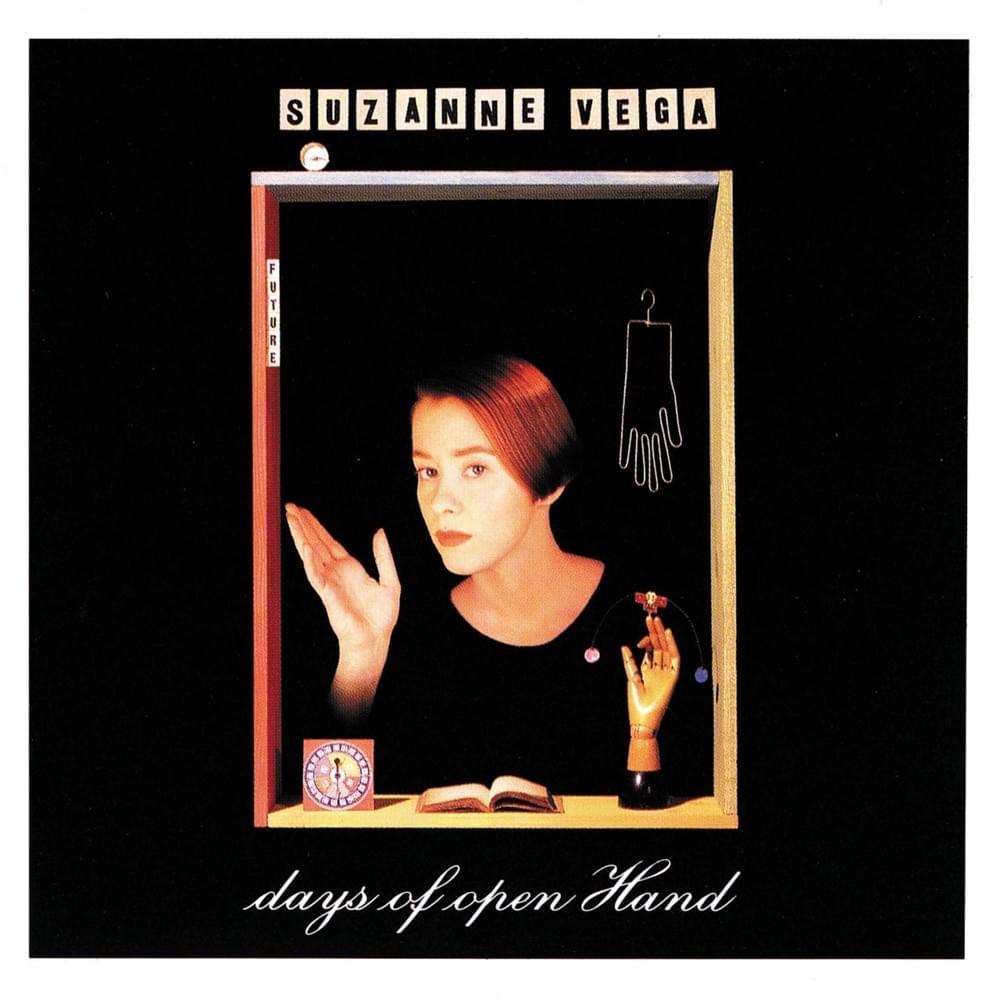 paroles Suzanne Vega Days of Open Hand