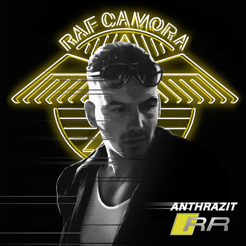 paroles RAF Camora Anthrazit R.R.