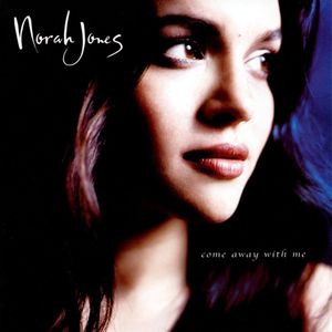 paroles Norah Jones Come Away With Me