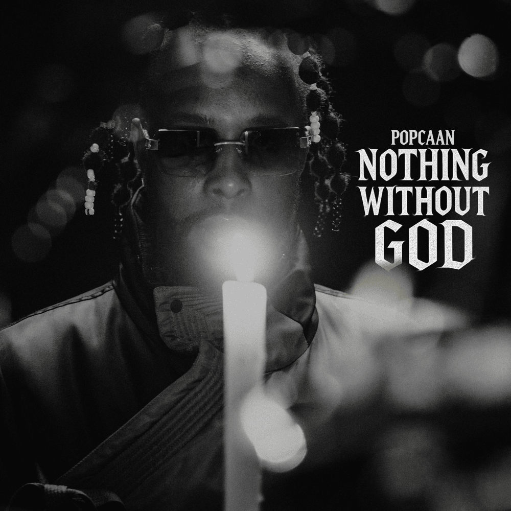paroles Popcaan Nothing Without God