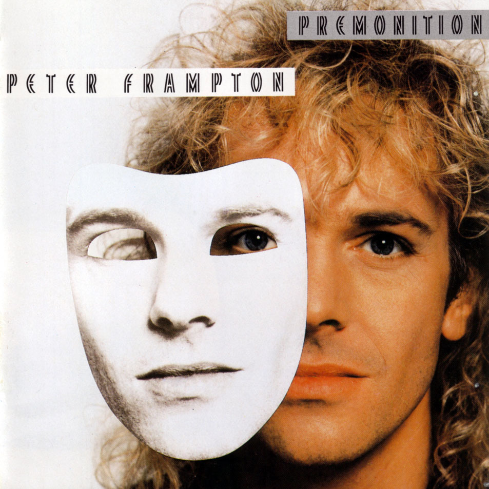 paroles Peter Frampton Premonition