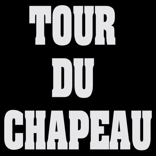 paroles Les anticipateurs Tour Du Chapeau