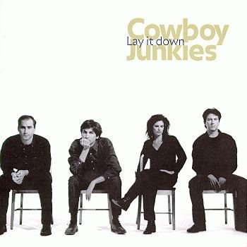 paroles Cowboy Junkies Something More Besides You