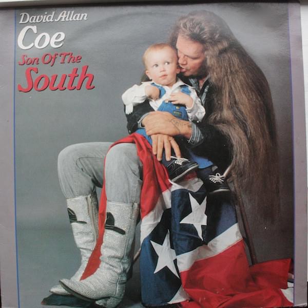 paroles David Allan Coe Son of the South