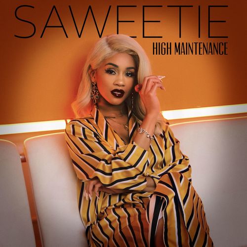 paroles Saweetie High Maintenance