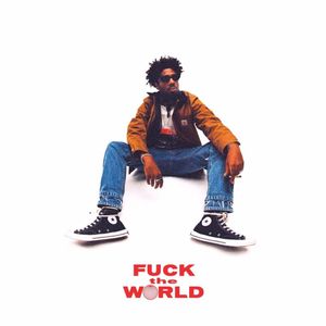 paroles Brent Faiyaz Fuck the World