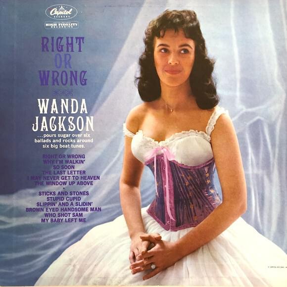 paroles Wanda Jackson Right Or Wrong