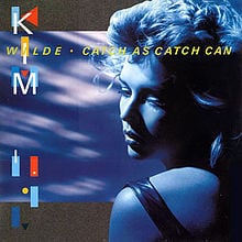 paroles Kim Wilde Catch as Catch Can