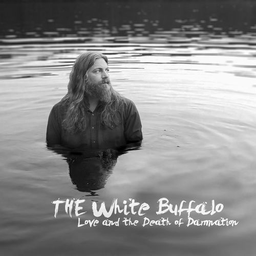 paroles The White Buffalo Modern Times