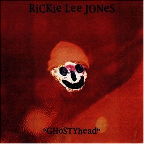 paroles Rickie Lee Jones Ghostyhead