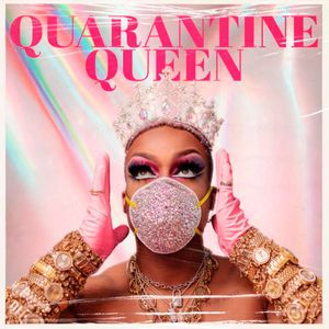 paroles Todrick Hall Quarantine Queen