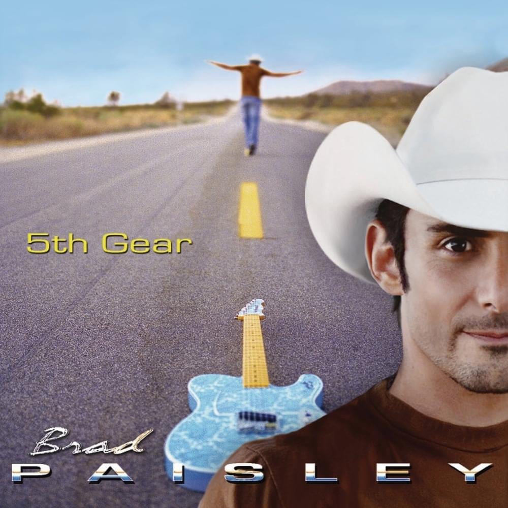 paroles Brad Paisley Previously