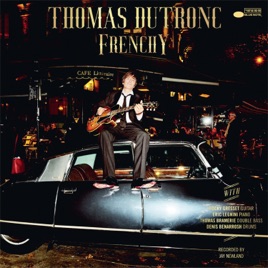 paroles Thomas Dutronc Plus je t'embrasse