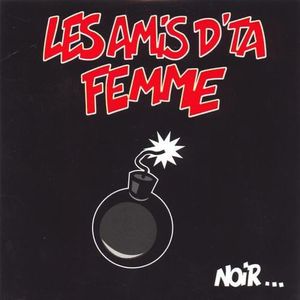 paroles Les Amis D'ta Femme Le Prisonnier