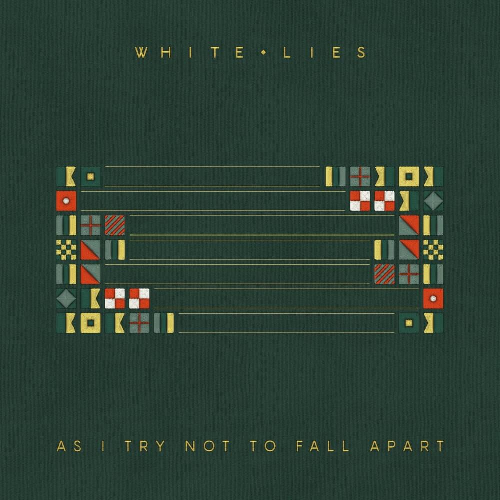 paroles White Lies As I Try Not To Fall Apart