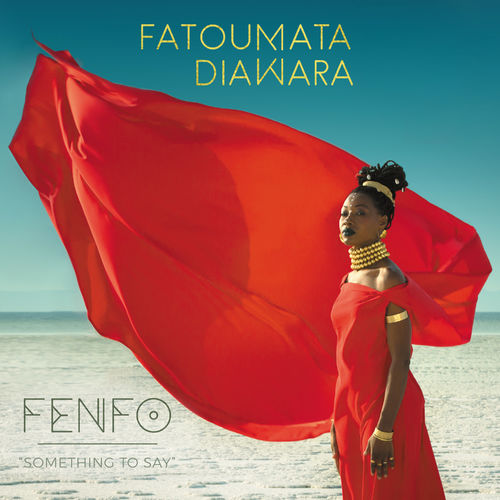 paroles Fatoumata Diawara Fenfo