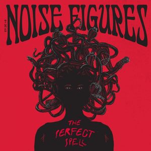 paroles The Noise Figures