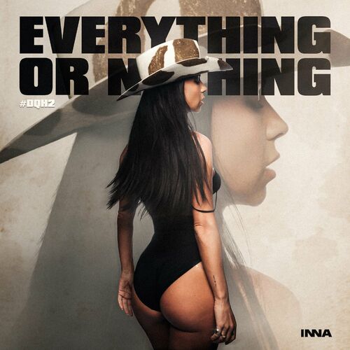 paroles Inna Everything Or Nothing #DQH2