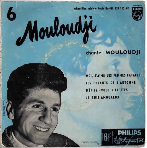 paroles Mouloudji Méfiez-vous des fillettes